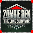 Zombie Den: The Lone Survivor